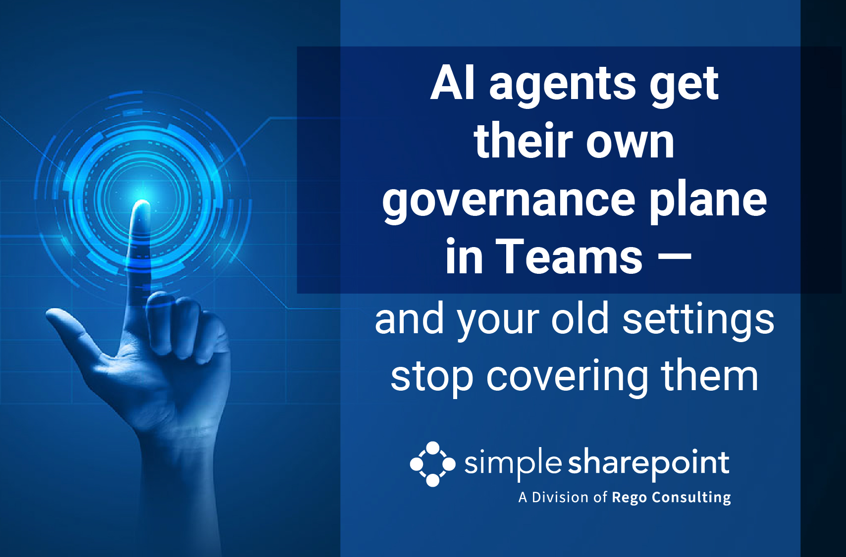 Graphic with text: AI agents get their own governance plane in Teams — and your old settings stop covering them.