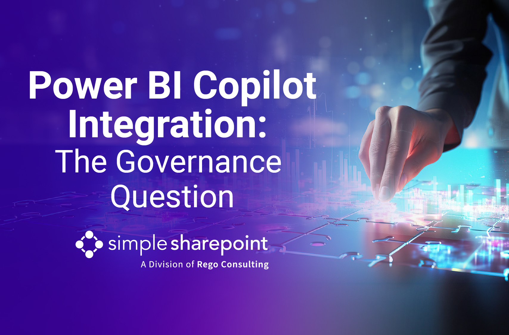 Graphic with text: Power BI Copilot Integration: The Governance Question. Simple SharePoint, a division of Rego Consulting.